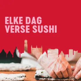 🍣 Elke dag verse sushi! 🍣
